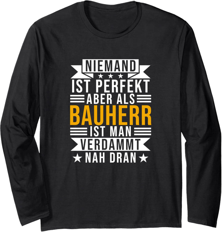 Bauleiterin Bauherr Eigenheim Baustelle Hausbauer Bauherrin Langarmshirt