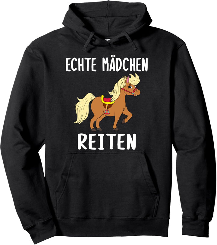 Echte Mädchen reiten Spruch Pferde Reiterin Kinder Pullover Hoodie