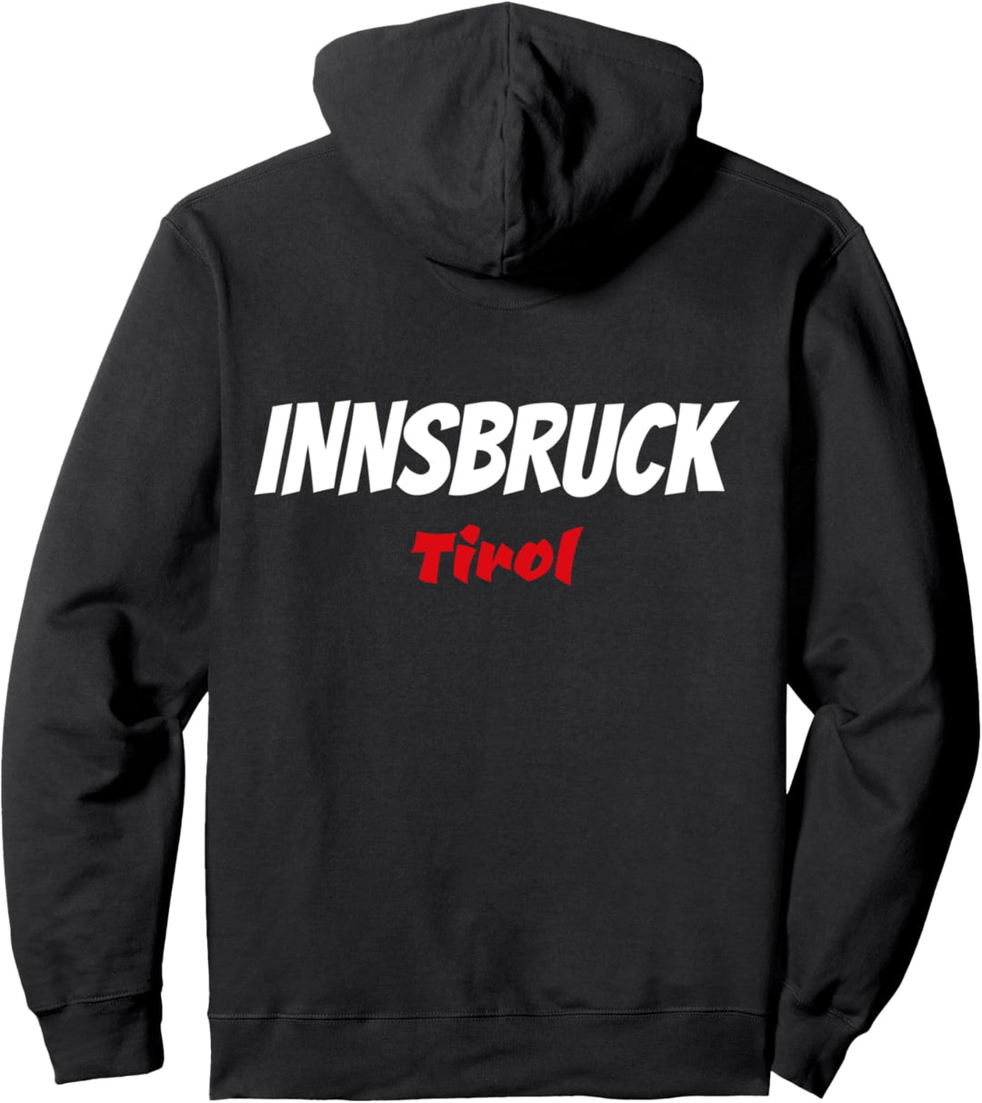 Innsbruck Tirol Österreich Tiroler Stolz Ski Urlaub Reise Pullover Hoodie