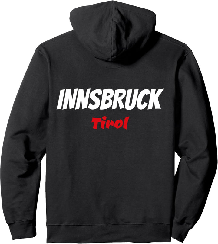 Innsbruck Tirol Österreich Tiroler Stolz Ski Urlaub Reise Pullover Hoodie