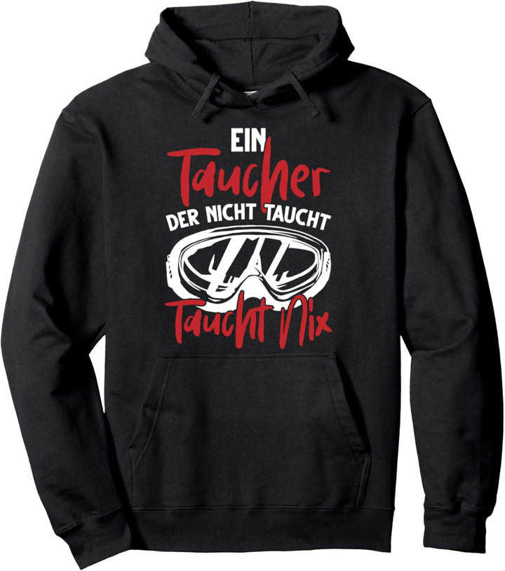 Tauch Spruch Scuba Diver Unterwasserwelt Flaschen Taucher Pullover Hoodie