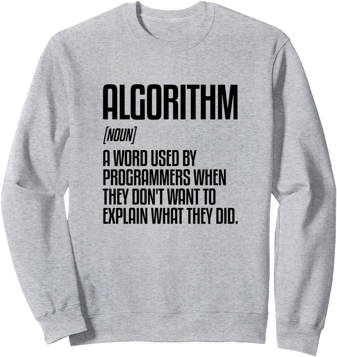 Algorithm Definition Coding Informatik Programmierer Sweatshirt