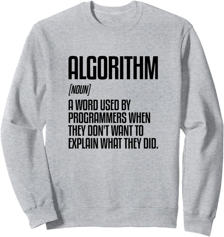 Algorithm Definition Coding Informatik Programmierer Sweatshirt