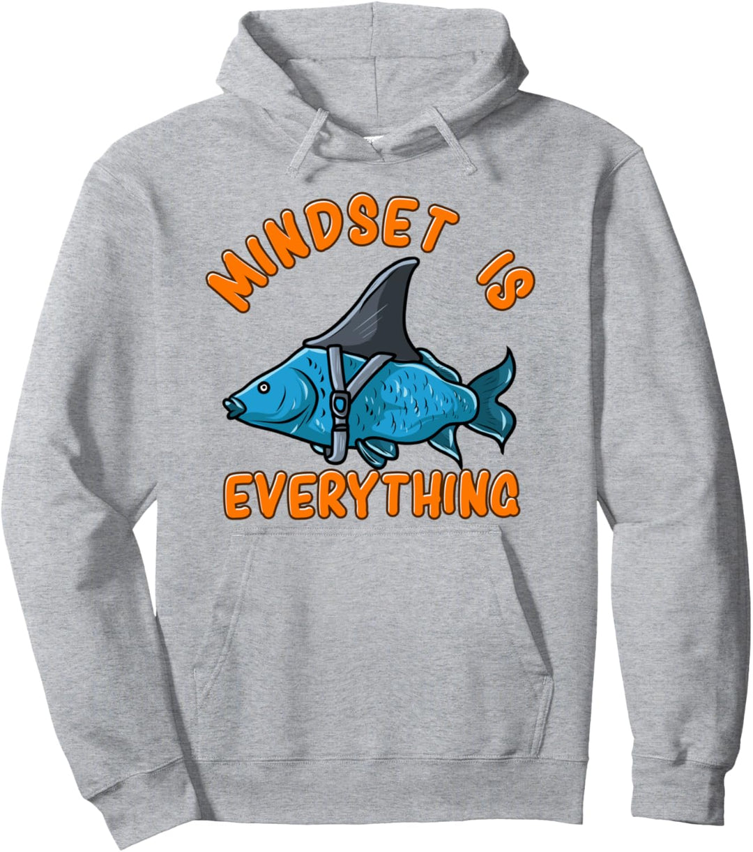 Mindset Is Everything Mindsetting postives Denken Motivation Pullover Hoodie