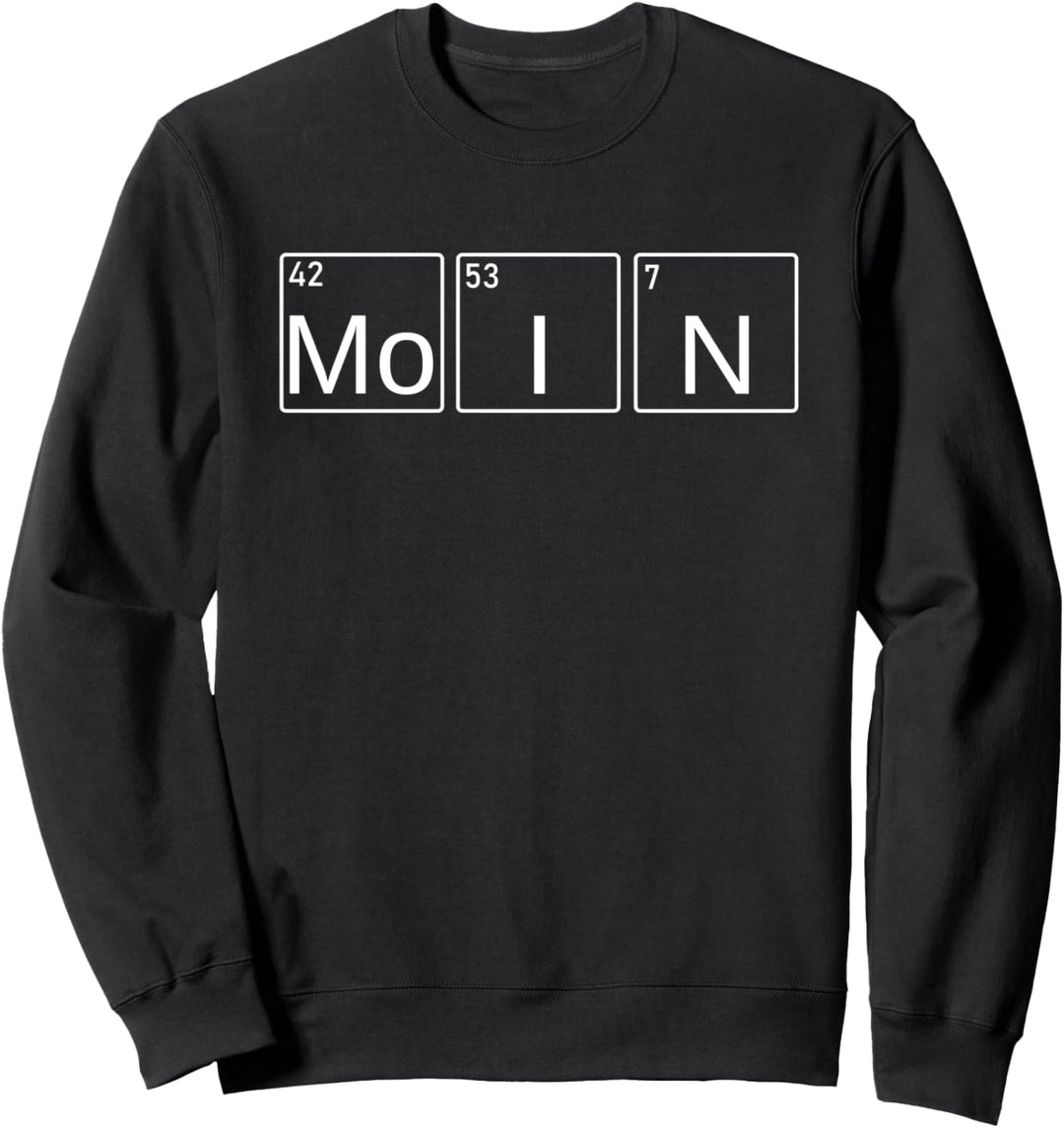 MOIN - Elemente des Nordens - mit Liebe zu Meer und Küste Sweatshirt