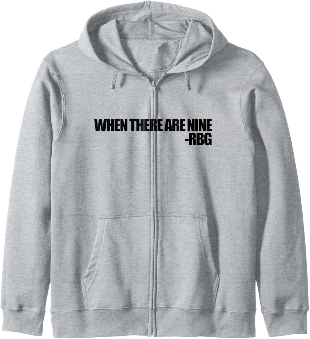 When there are nine - rbg ruth Wenn es neun Kapuzenjacke