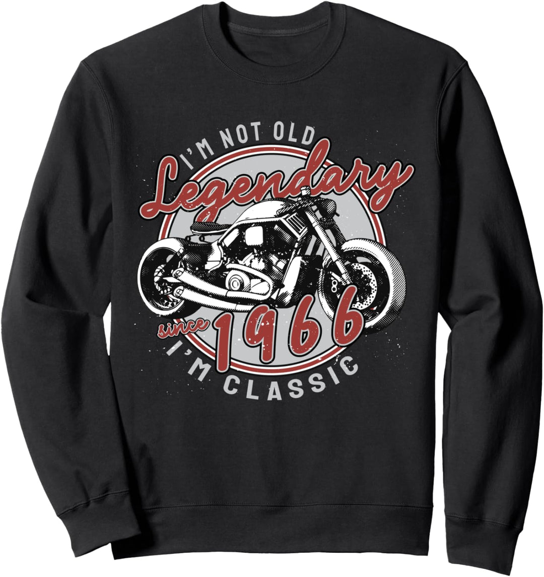 I'm Not Old I'm Classic Biker Graphic Motorcycle 1966 55 Sweatshirt