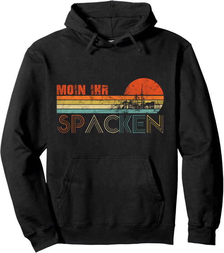 MOIN IHR SPACKEN HMBRG Nordedeutsch Geschenk Pullover Hoodie