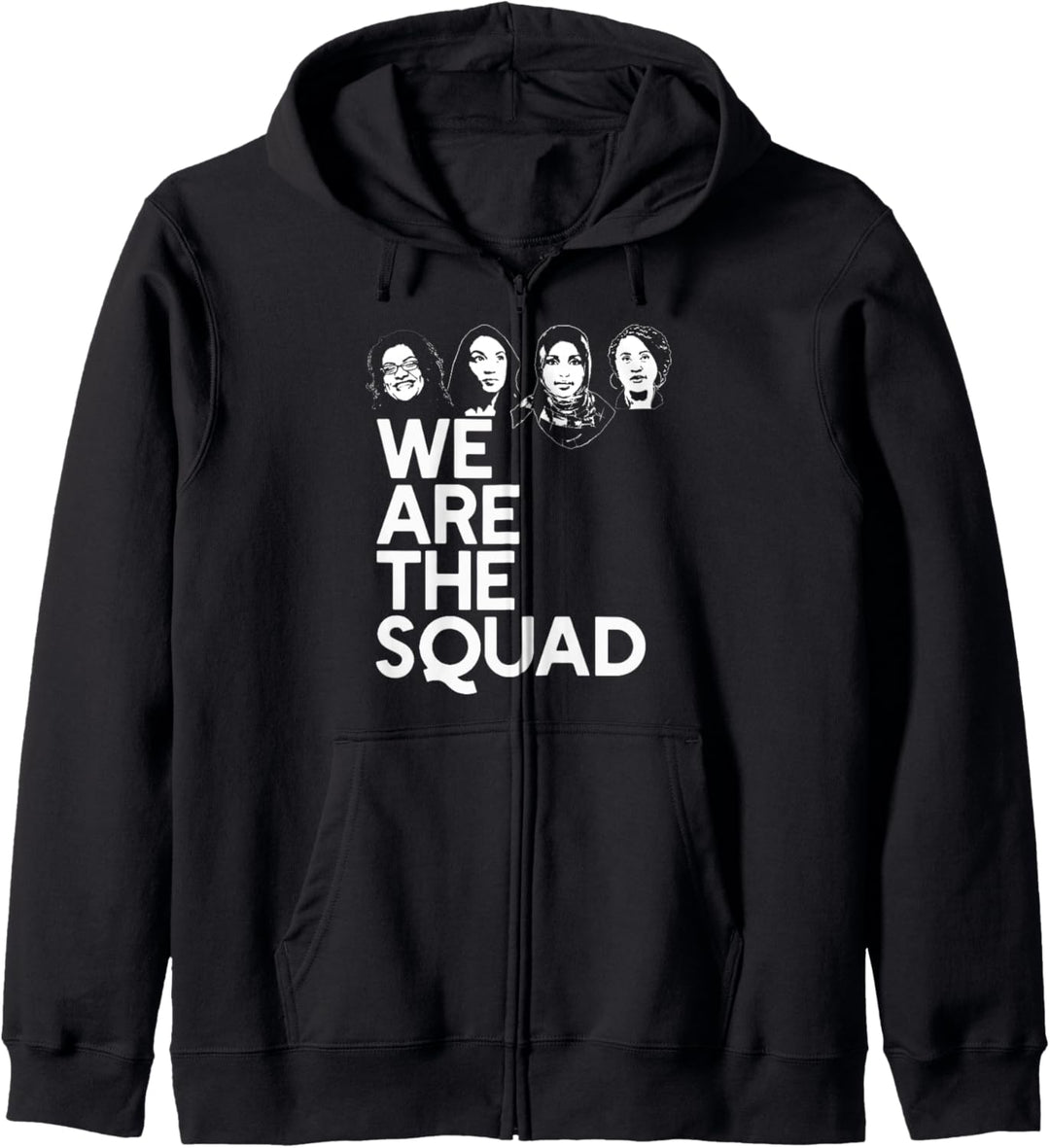 WE ARE THE SQUAD Rashida Tlaib AOC Ilhan Omar Pressley Meme Kapuzenjacke