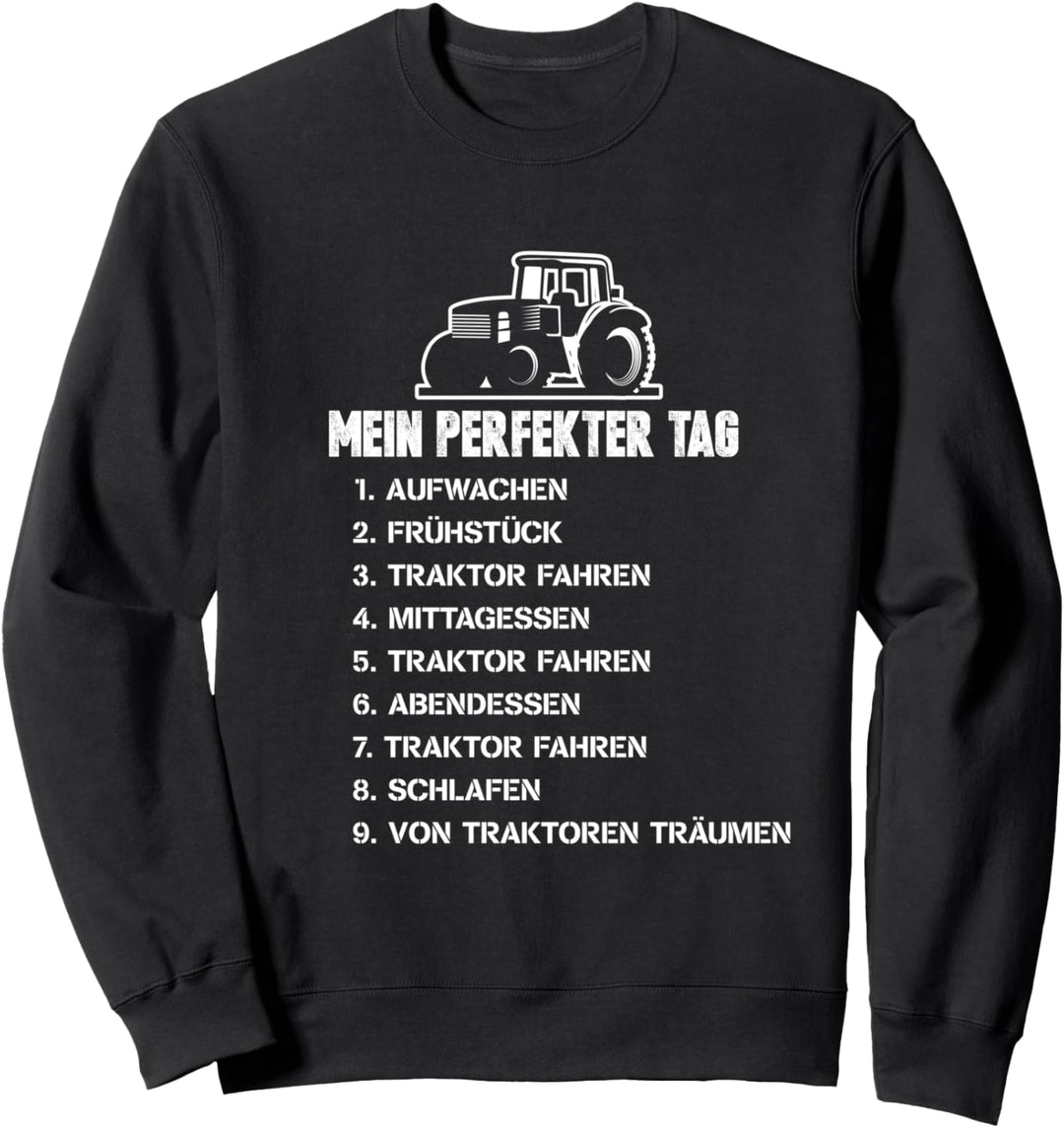 Traktor Trecker Landwirt Bauer Acker Lustig Sweatshirt