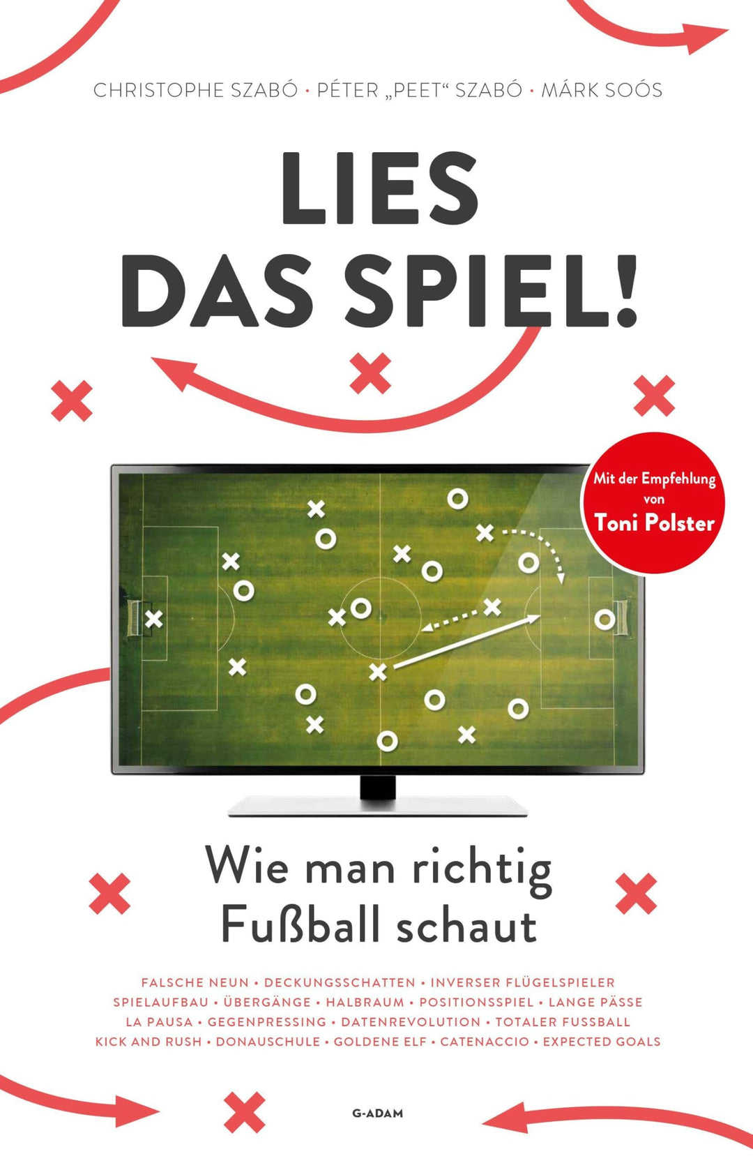Lies das Spiel!: Wie man richtig Fussball schaut, Paperback