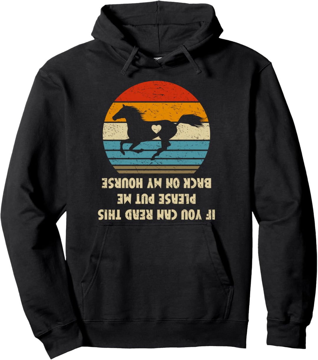 Put Me Back On My Horse Lustiges Pferd, Mädchen Pullover Hoodie