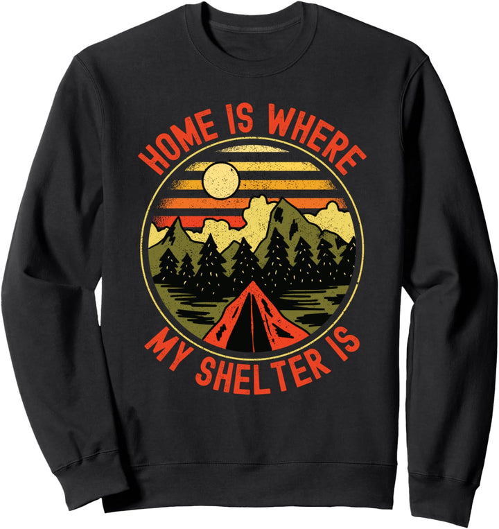 Home Shelter Bushcraft Survival Outdoor Wildnis Natur Wald Sweatshirt