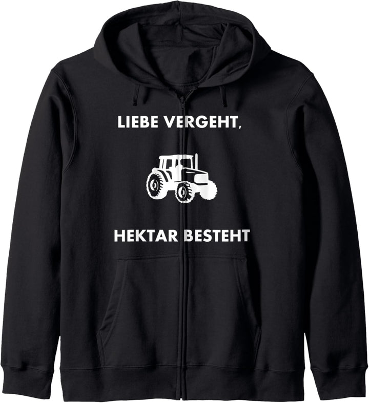 Liebe Vergeht Hektar Besteht Witziges Bauern Design Landwirt Kapuzenjacke