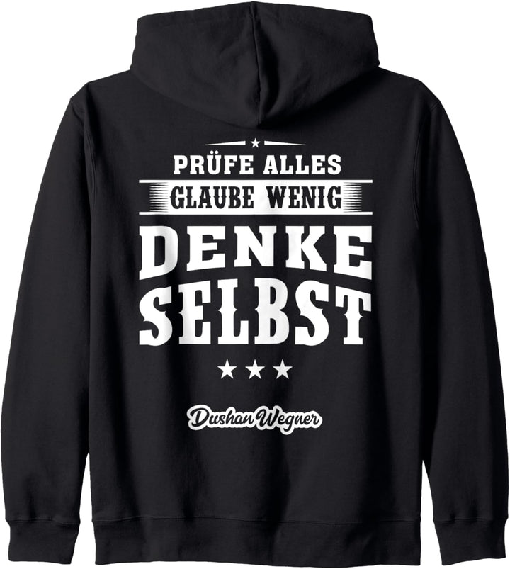 Prüfe alles, glaube wenig, denke selbst! Kapuzenjacke
