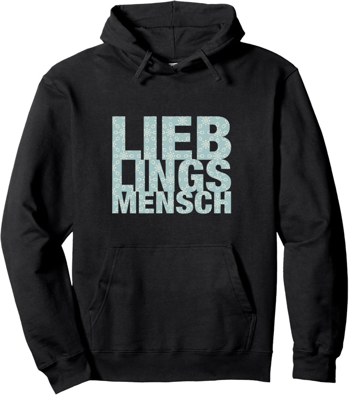 Bestes Geschenk für deinen Freund & Freundin LIEBLINGSMENSCH Pullover Hoodie