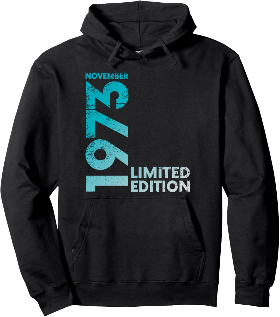 50. Geburtstag Mann 50 Jahre Limited Edition November 1973 Pullover Hoodie