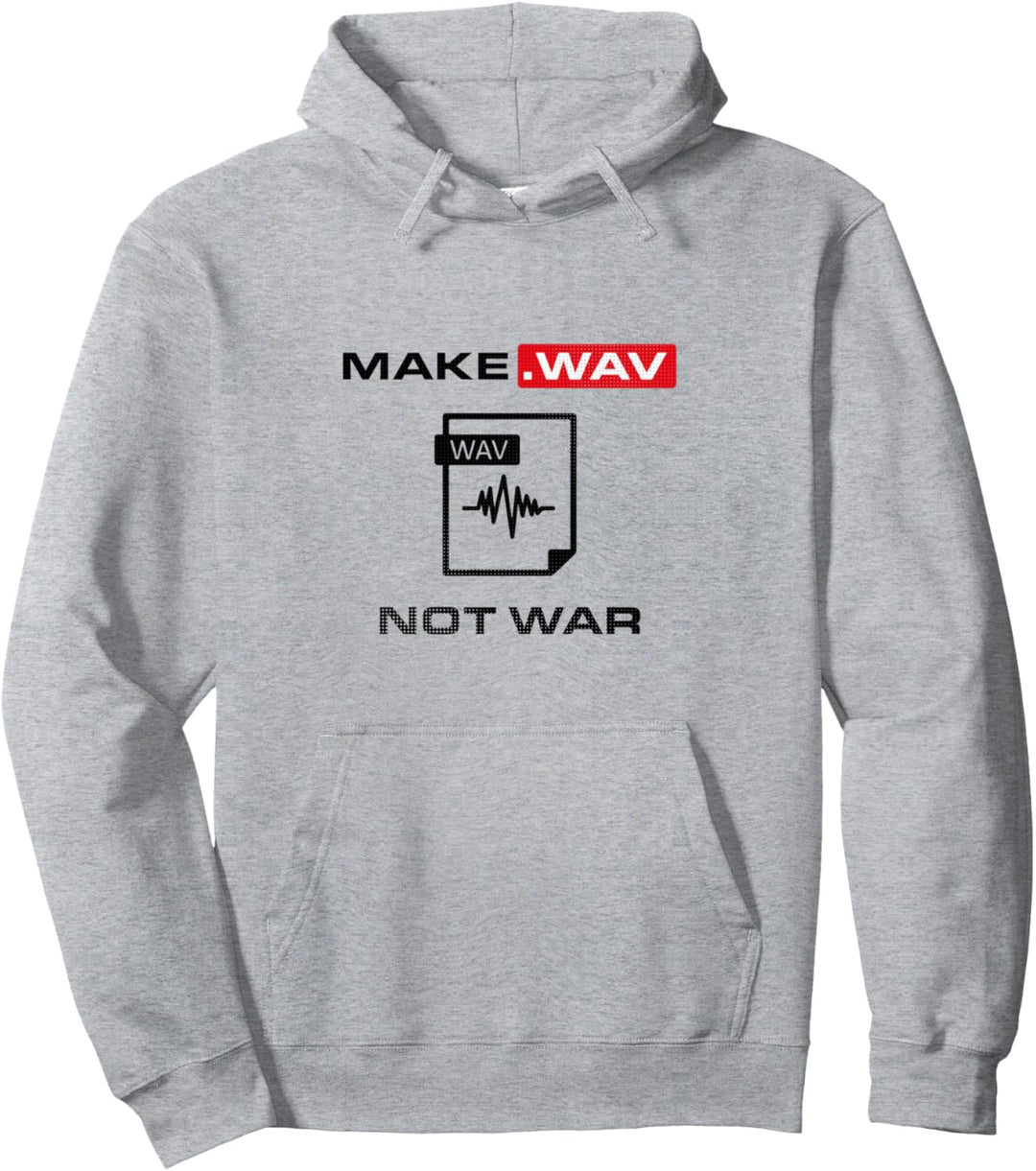 Make Wav Not War Synthesizer Nerd DJ Analog DAW Pullover Hoodie