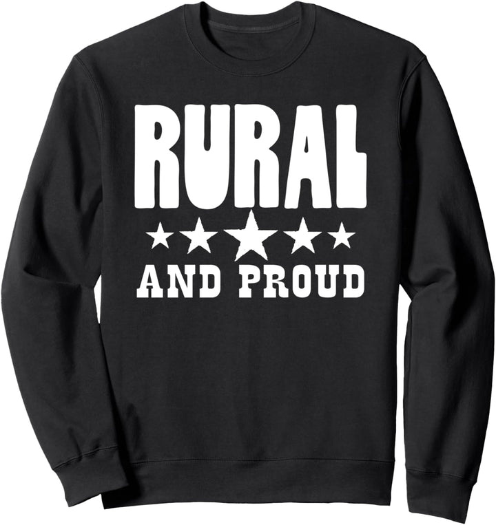Rural and Proud Fun Vintage Country Farm and County Life Sweatshirt
