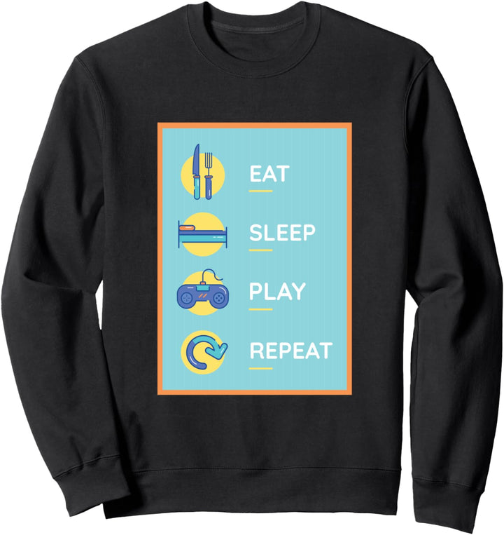 Eat Sleep Play Repeat Sweatshirt