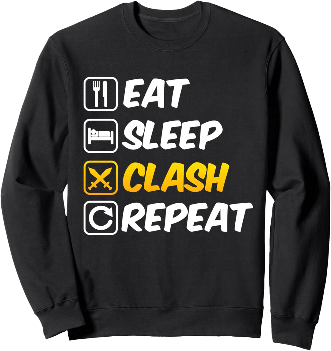 Eat Sleep Clash Repeat Shirt I Mobile Gaming Tee Sweatshirt