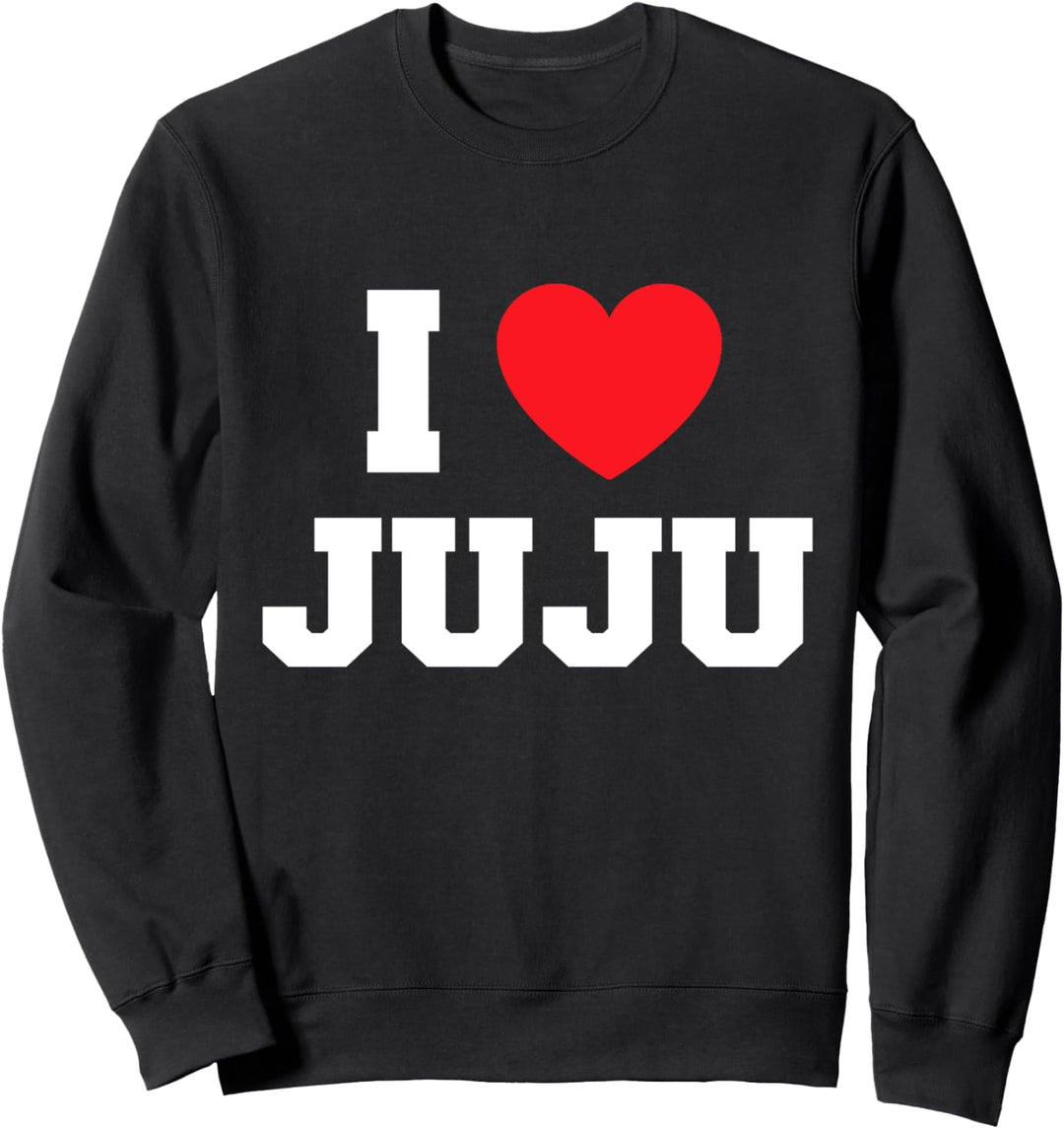 I Love Juju Sweatshirt
