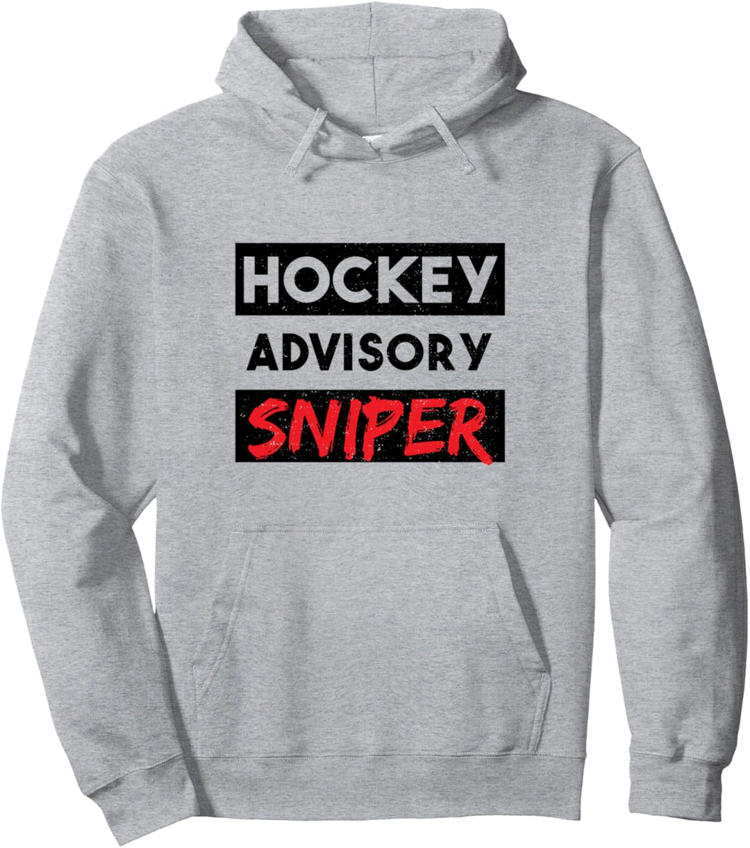 Hockey Spieler: Hockey Advisory Sniper - Eishockey Sprüche Pullover Hoodie