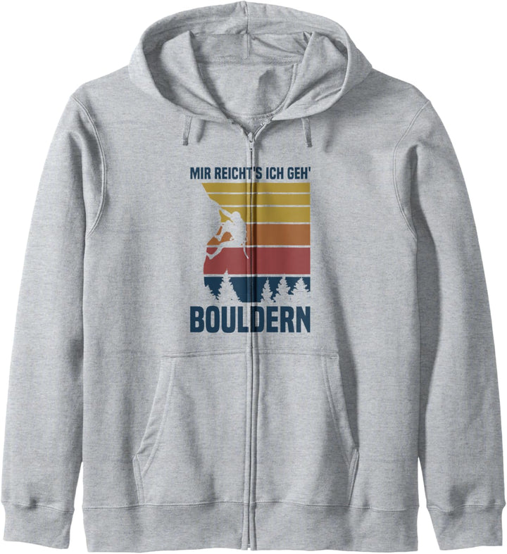 Mir reicht's ich geh' Bouldern Klettern Kapuzenjacke