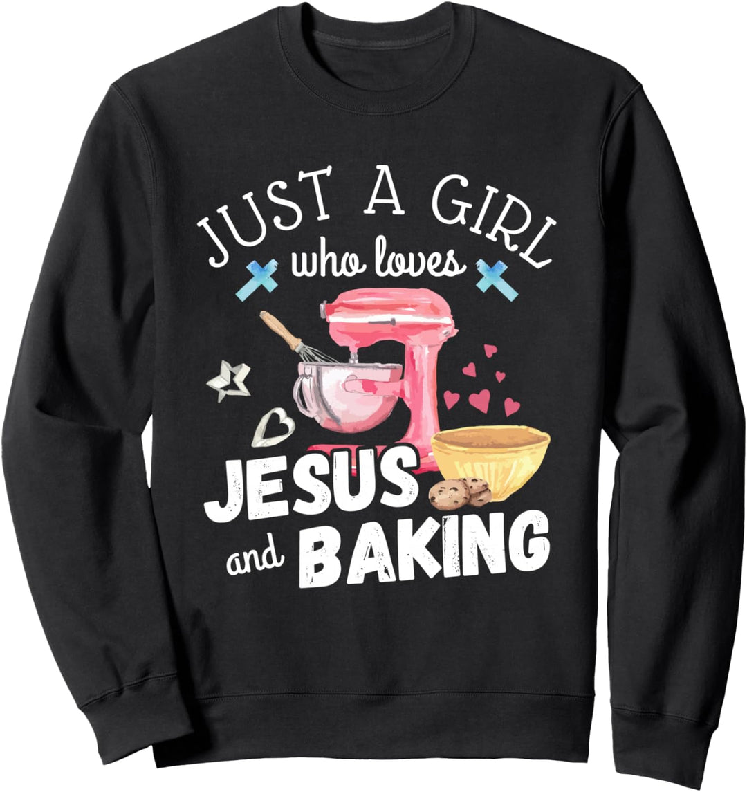 Einfach ein Mädchen, das liebt Jesus und Backen Sweatshirt