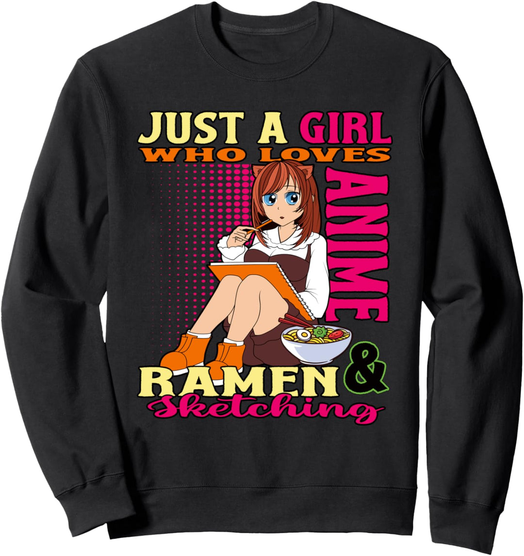 Just A Girl Who Loves Anime Ramen Sketching Teen Merchandise Sweatshirt