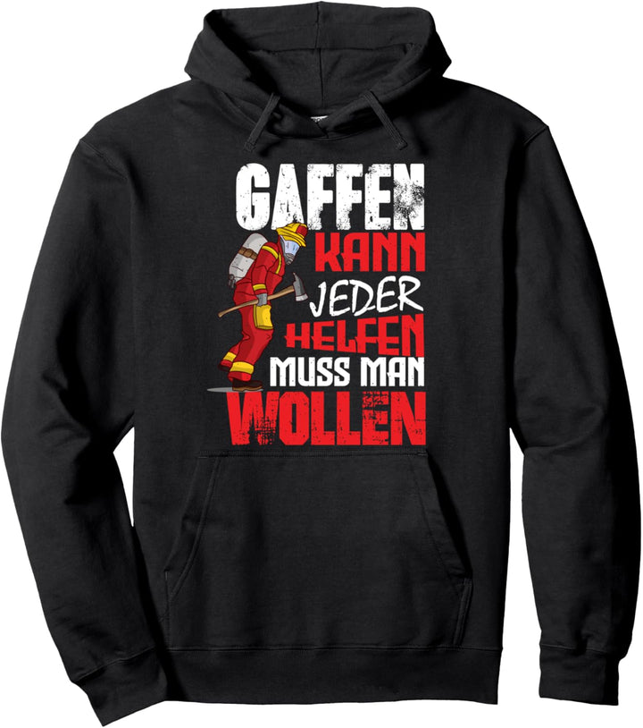 Einsatz Feuerwehrmann Feuerwehrfrau gegen Gaffer Spruch Pullover Hoodie