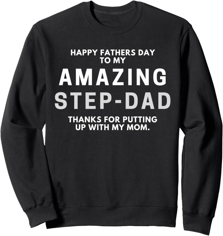 Alles Gute zum Vatertag an meinen tollen Stiefvater für Sweatshirt