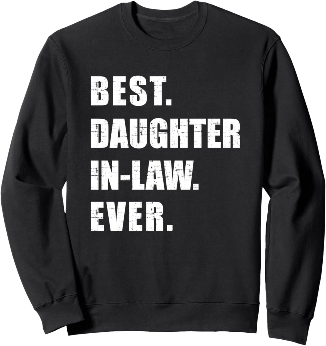 Beste Schwiegertochter der Welt von Schwiegervater Sweatshirt