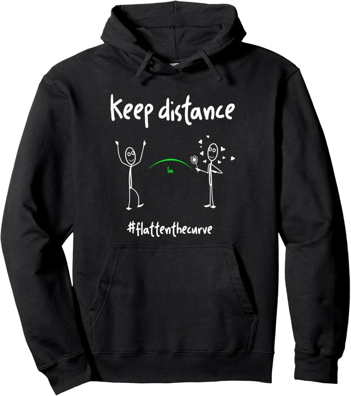 Keep Distance Virus Social Distancing Flatten The Curve Pullover Hoodie