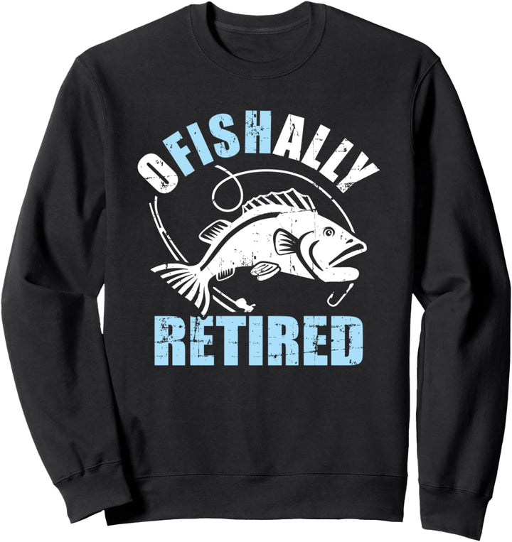 Angeln retired Rentner Opa Sweatshirt