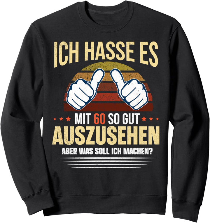 1961 Geburtstag Männer 60 Jahre Lustig 60er Geburtstag Sweatshirt