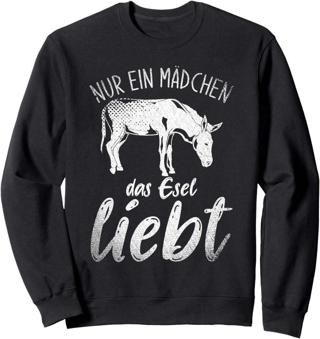 Nur ein Mädchen das Esel liebt Landwirt Bauernhof Tier Esel Sweatshirt