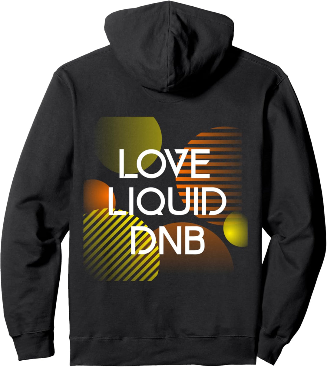 Liquid Drum und Bass DnB Dj Drum n Bass Liquid Funk Pullover Hoodie