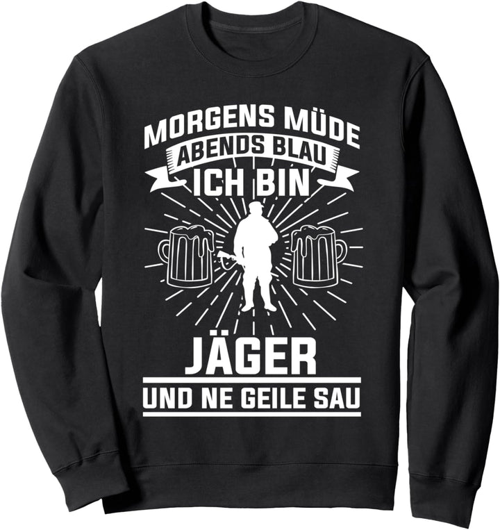 Jäger Jagen Jagdklub Jagverein Geschenk Sweatshirt