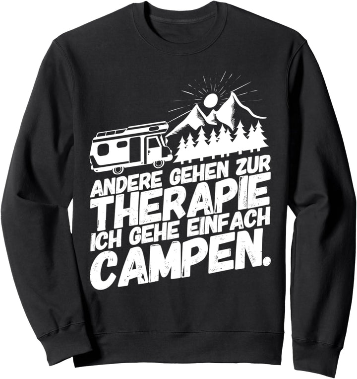 Camper Camping Campen Therapie I Sweatshirt