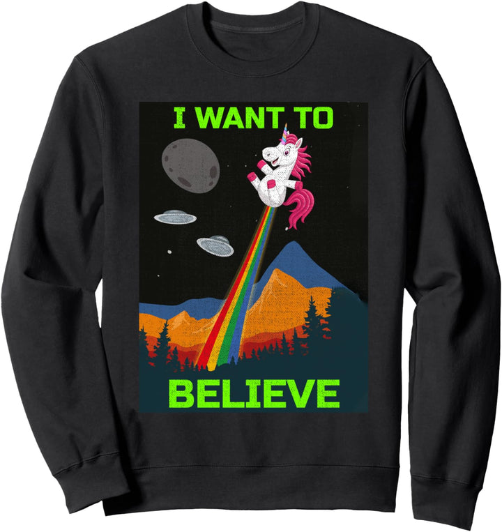 fliegendes Einhorn "I want to believe" UAP Outfit Alien Ufo Sweatshirt