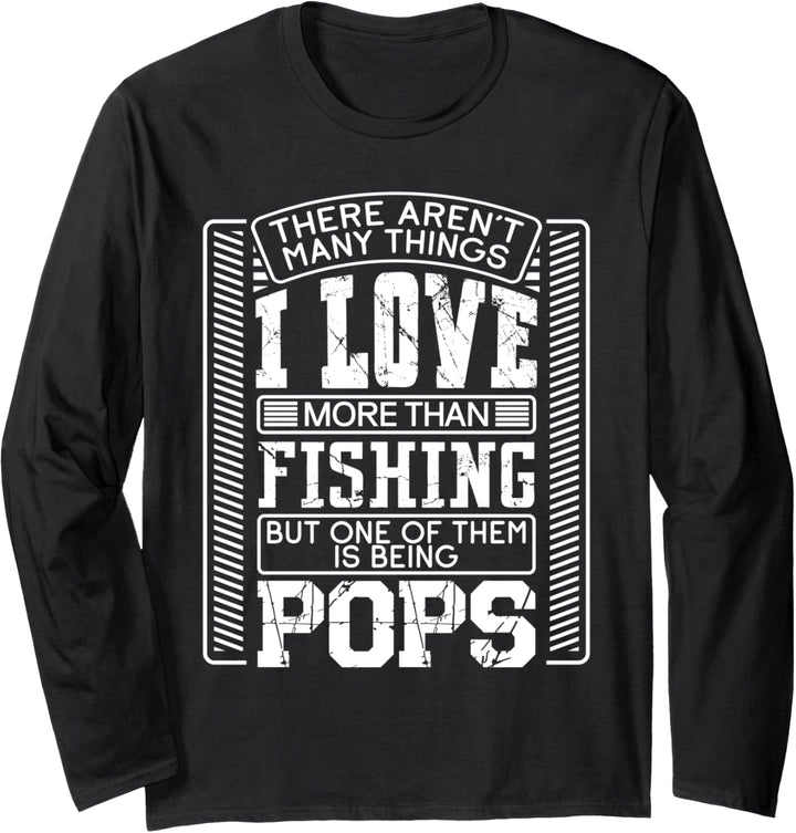 There Aren't Many Things I Love More Than Fishing Grandpa Langarmshirt