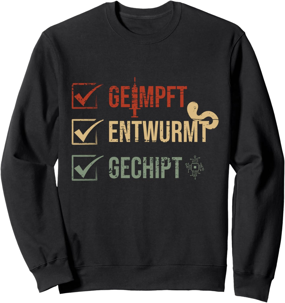 Tierarzt Spruch Spritze Geimpft Entwurmt Gechipt Sweatshirt