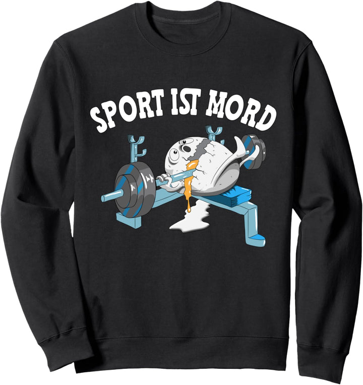 Sport ist Mord Spiegelei Langsamer Läufer Joggen Eier Ei Sweatshirt