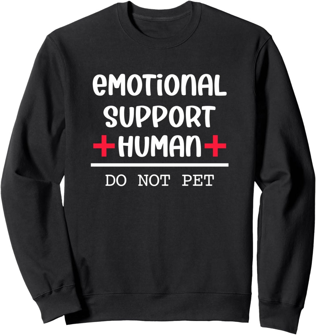 Emotionale Unterstützung Mensch / Hundebesitzer Service Sweatshirt