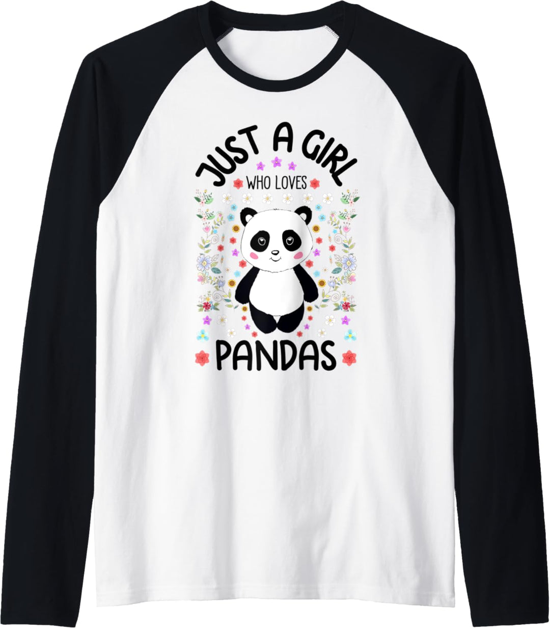 Cute Panda Bear Gift for Girls Just A Girl Who Loves Pandas Raglan