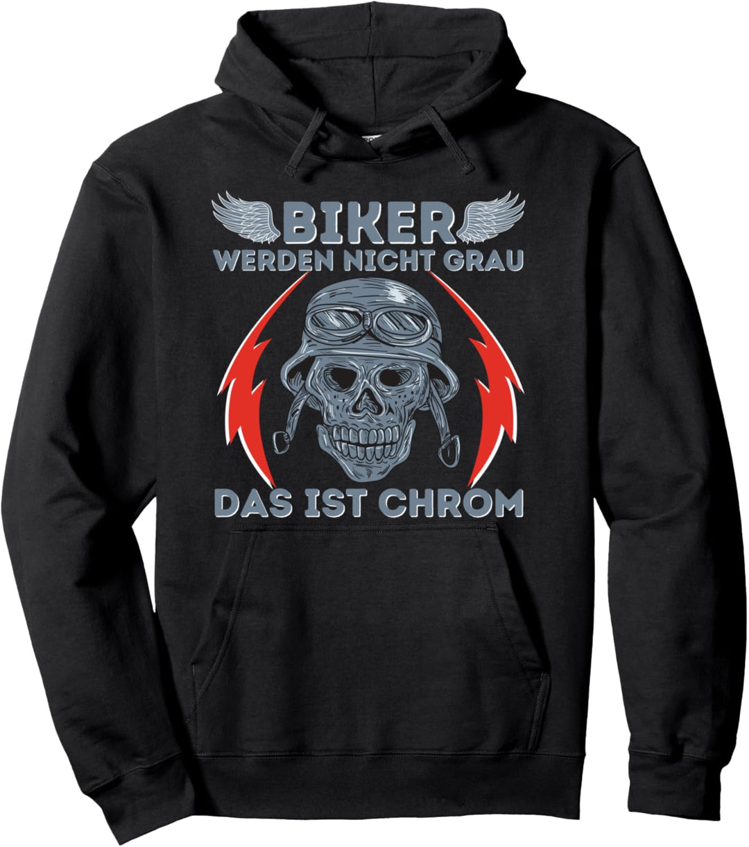 Biker werden nicht grau - Chrom Motorrad Motorradfahrer Pullover Hoodie