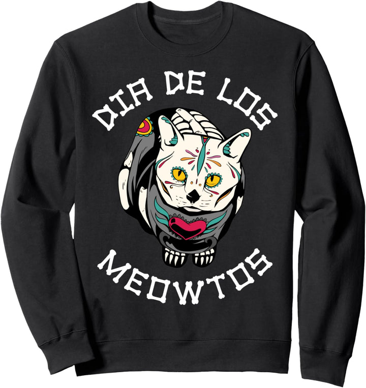 Dia De Los Meowtos Sweatshirt