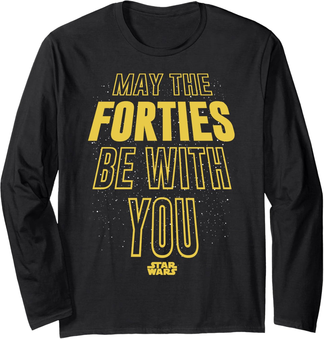 Star Wars May The Forties Be With You Text Scroll Langarmshirt
