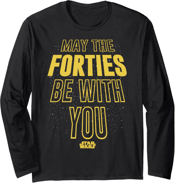 Star Wars May The Forties Be With You Text Scroll Langarmshirt